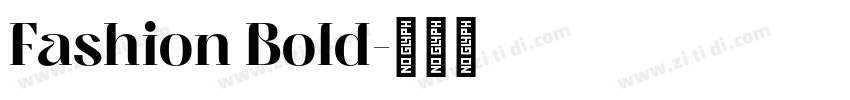 Fashion Bold字体转换